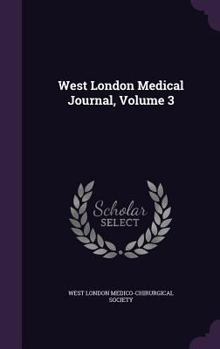 Hardcover West London Medical Journal, Volume 3 Book