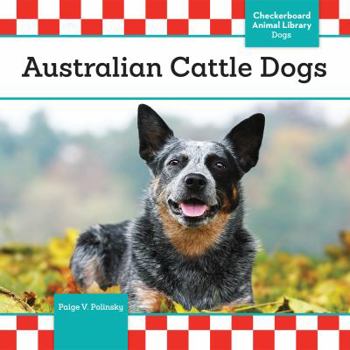 Library Binding Australian Cattle Dogs Book