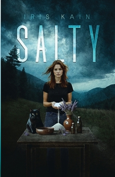 Salty : The Murphy Blackwell Chronicles Book 3