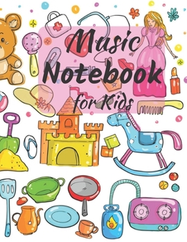 Paperback Music Notebook for Kids: Blank Sheet Music: Music Manuscript Paper / Staff Paper / Musicians Notebook (Composition Books - Music Manuscript Pap Book