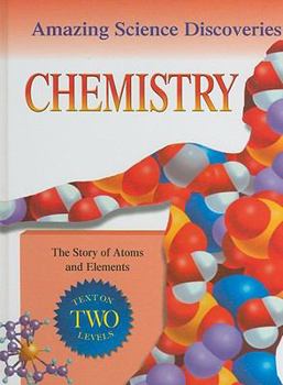 Library Binding Chemistry: The Story of Atoms and Elements Book