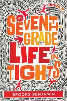 Paperback My Seventh-Grade Life in Tights Book