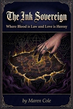 The Ink Sovereign: Where Blood is Law and Love is Heresy