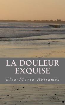 Paperback La Douleur Exquise: the night we met Book