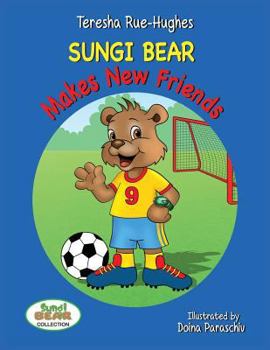 Paperback Sungi Bear Makes New Friends Book