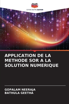 Paperback Application de la Methode Sor a la Solution Numerique [French] Book