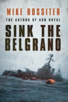 Hardcover Sink the Belgrano Book