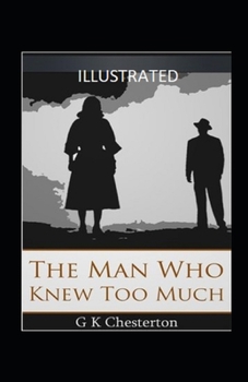 Paperback The Man Who Knew Too Much Illustrated Book
