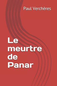 Paperback Le meurtre de Panar (Littérature du Québec) (French Edition) [French] Book