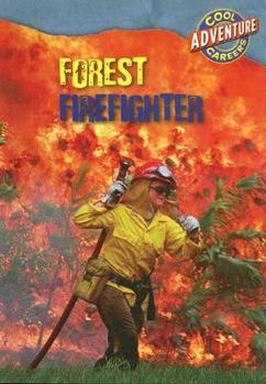 Forest Firefighter - Book  of the Cool Careers: Adventure