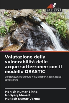 Paperback Valutazione della vulnerabilità delle acque sotterranee con il modello DRASTIC [Italian] Book