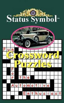 Status Symbol: Crossword Puzzles for the Automotive Enthusiast