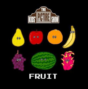 Paperback Fruit (The Kids' Picture Show) Book