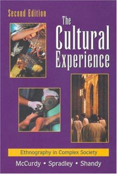 Hardcover The Cultural Experience: Ethnography in Complex Society Book