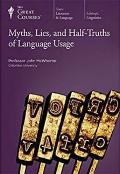 DVD Myths, Lies, and Half Truths of Language Usage Book