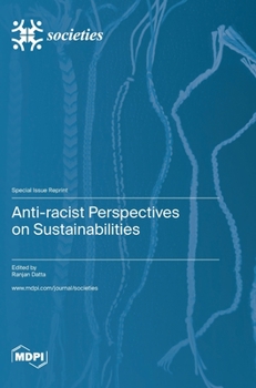 Hardcover Anti-racist Perspectives on Sustainabilities Book