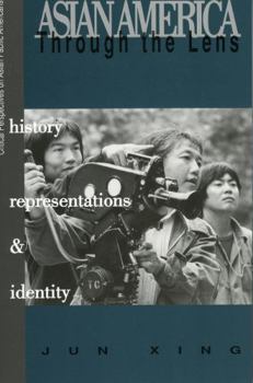Paperback Asian America through the Lens: History, Representations, and Identities Book