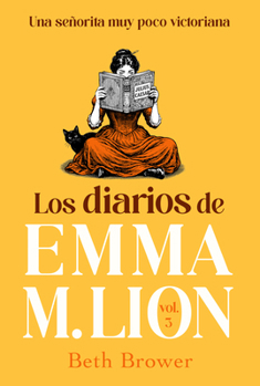 The Unselected Journals of Emma M. Lion; Vol. 3
