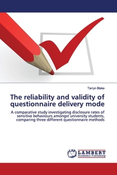 Paperback The reliability and validity of questionnaire delivery mode Book