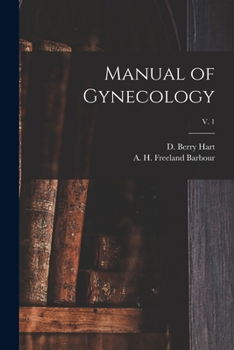 Paperback Manual of Gynecology; v. 1 Book