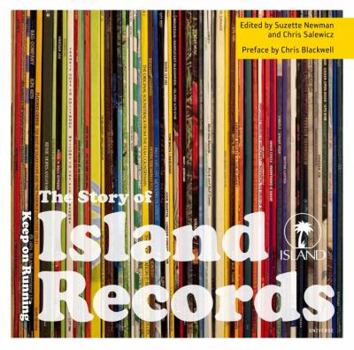 Hardcover The Story of Island Records: Keep on Running Book