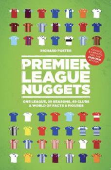 Paperback Premier League Nuggets: One League, 29 Seasons, 49 Clubs, a World of Facts & Figures Book