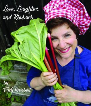 Hardcover Love, Laughter, and Rhubarb Book