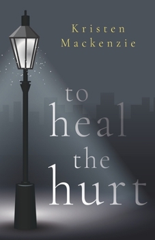 Paperback To Heal The Hurt Book