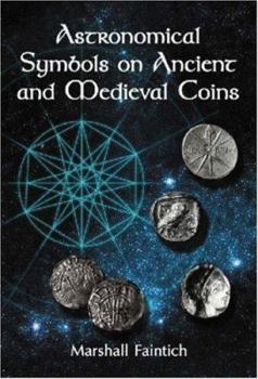 Hardcover Astronomical Symbols on Ancient and Medieval Coins Book