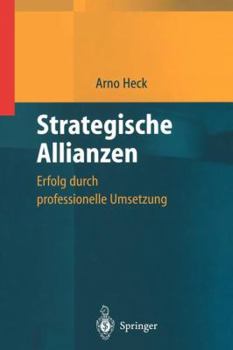 Paperback Strategische Allianzen: Erfolg Durch Professionelle Umsetzung [German] Book