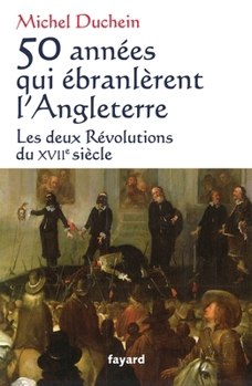 Paperback 50 Annees Qui Ebranlerent L Angleterre [French] Book