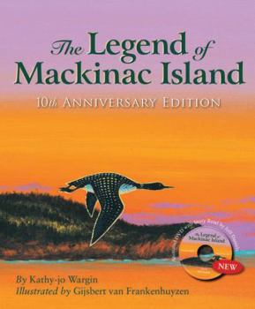 Hardcover The Legend of Mackinac Island: 10th Anniversary Edition W/ DVD [With DVD] Book