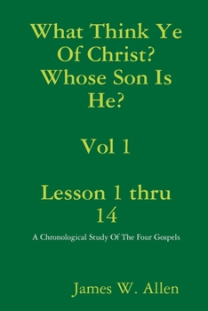 Paperback What Think Ye Of Christ? Whose Son Is He? Book