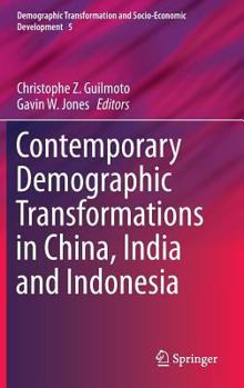 Hardcover Contemporary Demographic Transformations in China, India and Indonesia Book