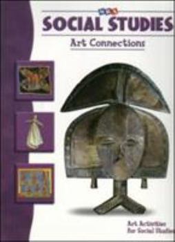 Hardcover Social Studies Art Connections - Levels K - 6 Book