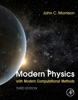 Paperback Modern Physics with Modern Computational Methods Book