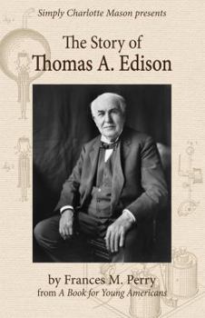 Paperback The Story of Thomas A. Edison: Expanded and Updated Edition Book