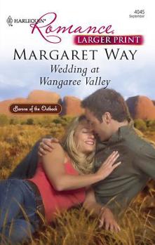 Wedding At Wangaree Valley (Harlequin Romance)