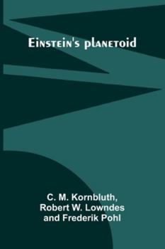 Einstein's Planetoid