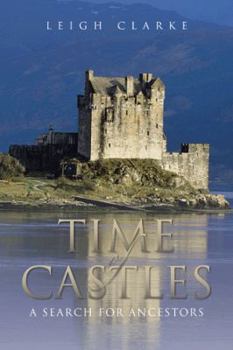 Hardcover Time of Castles: A Search for Ancestors Book