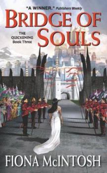 Bridge of Souls - Book #3 of the Quickening