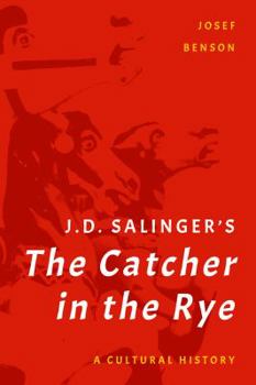 Hardcover J. D. Salinger's The Catcher in the Rye: A Cultural History Book