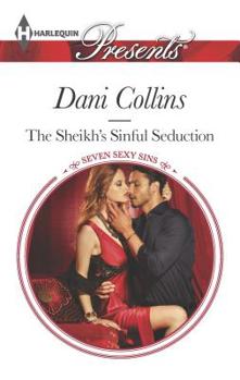 The Sheikh's Sinful Seduction - Book #2 of the Seven Sexy Sins