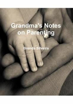 Paperback Grandma's Notes on Parenting Book