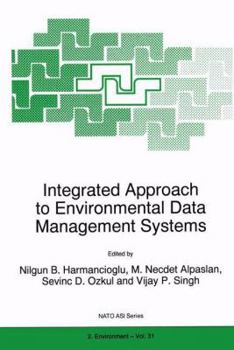 Paperback Integrated Approach to Environmental Data Management Systems Book