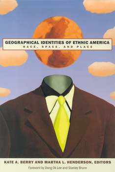 Paperback Geographical Identities of Ethnic America: Race, Space, and Place Book