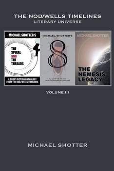 Paperback The Nod/Wells Timelines - Volume 3 Book