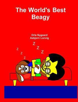 Paperback The World's best Beagy: About a family who buys a dog - a Beagle Book