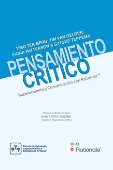Paperback Pensamiento crítico razonamiento y comunicación con Rationale(TM) [Spanish] Book