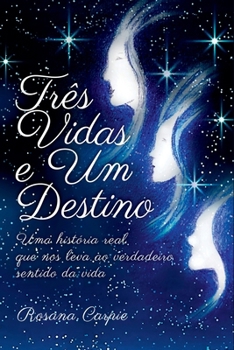 Paperback Três Vidas E Um Destino [Portuguese] Book